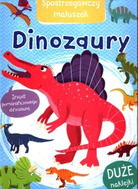 Spostrzegawczy maluszek Dinozaury -  - książka