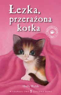 Łezka przerażona kotka - Holly Webb - książka
