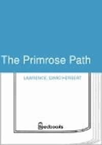 The Primrose Path - David Herbert Lawrence - darmowy ebook