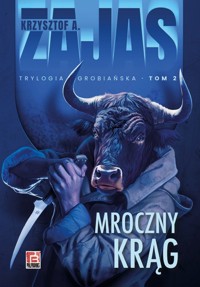 Mroczny krąg - Krzysztof A. Zajas - ebook + książka