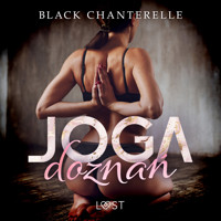 Joga doznań – opowiadanie erotyczne - Chanterelle Black - ebook + audiobook