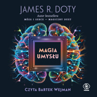 Magia umysłu - James R. Doty - ebook + audiobook
