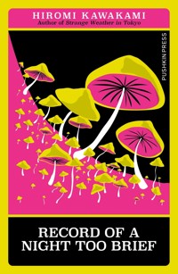 Record of a Night Too Brief - Hiromi Kawakami - ebook