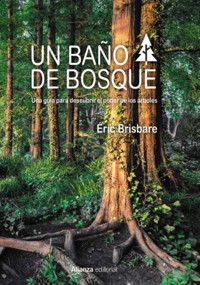 Un baño de bosque - Éric Brisbare - ebook