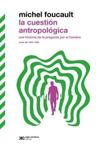 La cuestión antropológica - Foucault Michel - ebook