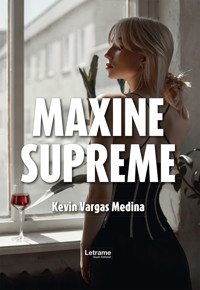 Maxine Supreme - Kevin Vargas Medina - ebook