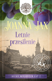 Duchy minionych lat. Tom II. Letnie przesilenie - Joanna Jax - ebook