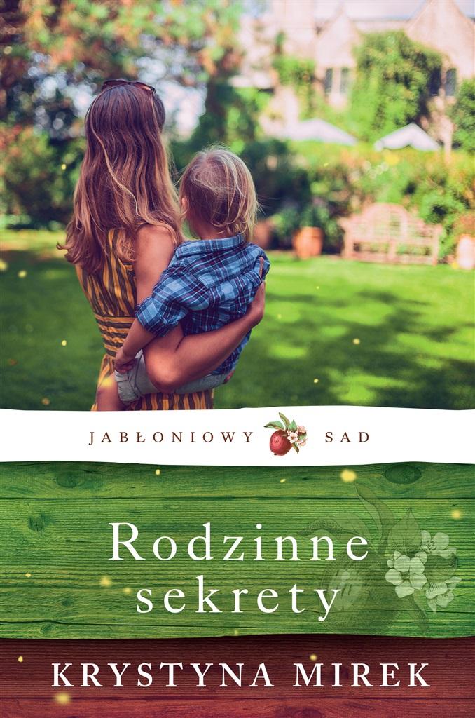 Jabłoniowy Sad. Tom 2. Rodzinne sekrety - Krystyna Mirek - audiobook + książka