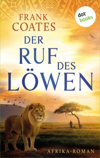 Der Ruf des Löwen - Frank Coates - ebook