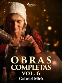 Obras Completas vol. VI - Gabriel Miró - ebook