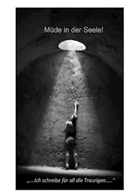 Müde in der Seele - Emma Dolores Dragon - ebook