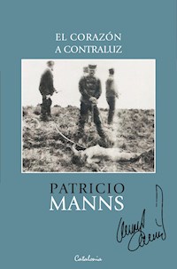 El corazón a contraluz - Patricio Manns - ebook