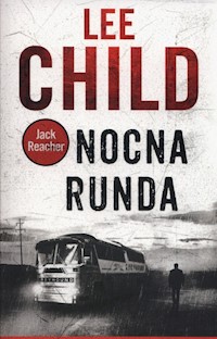 Nocna runda - Lee Child - książka
