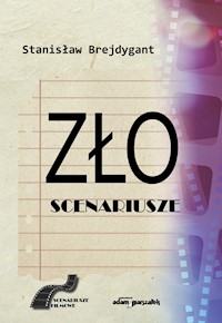 Zło Scenariusze - Stanisław Brejdygant - książka