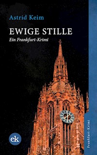 Ewige Stille - Astrid Keim - ebook