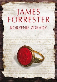 Korzenie zdrady - James Forrester - książka