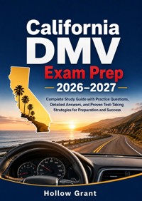 California DMV Exam Prep 2026–2027 - Hollow Grant - ebook