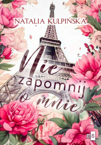 Nie zapomnij o mnie - Natalia Kulpińska - ebook + audiobook + książka