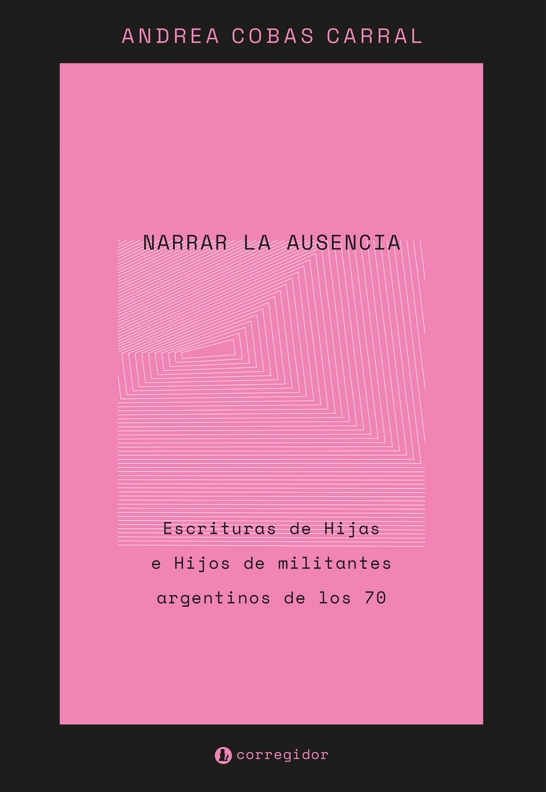 Narrar la ausencia