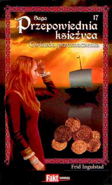 Przepowiednia księżyca (17). Gwiazda przeznaczenia - Frid Ingulstad - ebook