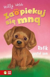 Zaopiekuj się mną. Rafik został sam - Holly Webb - książka