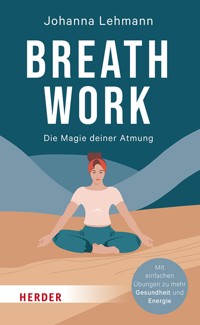 Breathwork - Johanna Lehmann - ebook