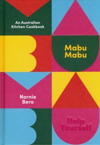 Mabu Mabu An Australian Kitchen Cookbook - Bero Nornie - książka