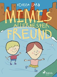 Mimis allerbester Freund - Viveca Lärn - ebook
