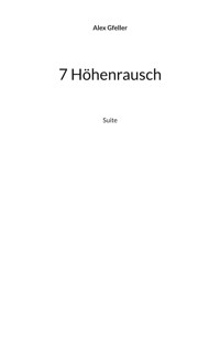 7 Höhenrausch - Alex Gfeller - ebook
