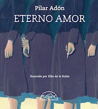 Eterno amor - Pilar Adón - ebook
