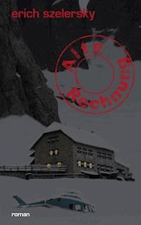 Alte Rechnung - Erich Szelersky - ebook