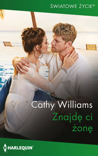 Znajdę ci żonę - Cathy Williams - ebook + książka