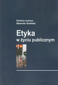 Etyka w życiu publicznym -  - książka