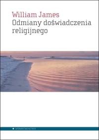 Odmiany doświadczenia religijnego - William James - książka