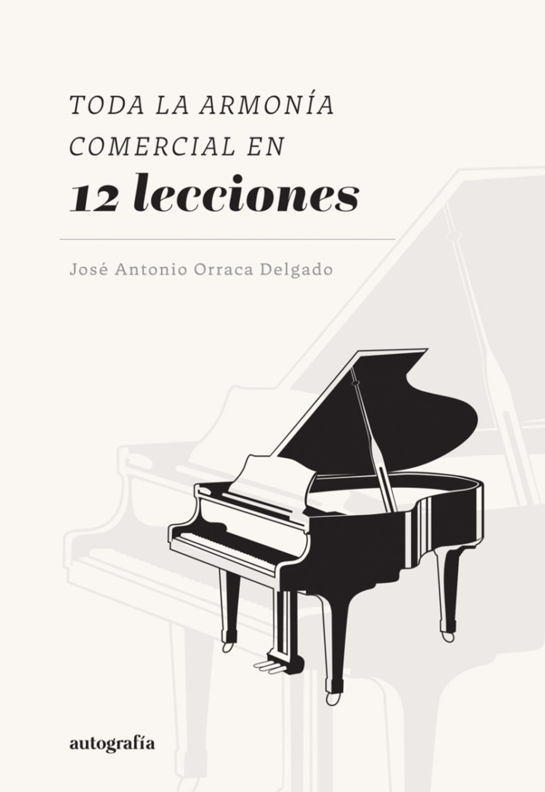 Toda la Armonia Comercial en 12 Lecciones