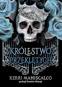 Królestwo Przeklętych - Maniscalco Kerri - ebook + audiobook + książka