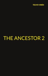 The Ancestor 2 - Teuvo Virén - ebook