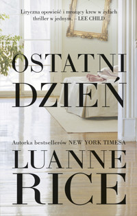Ostatni dzień - Rice Luanne - książka