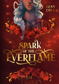 Spark of the Everflame - Cole Penn - ebook