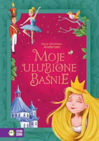 Moje ulubione baśnie Hans Christian Andersen -  - książka