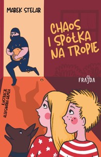 Chaos i spółka na tropie - Marek Stelar - ebook + audiobook + książka