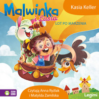 Malwinka i Lusia. Lot po marzenia - Keller Kasia - audiobook