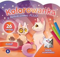 Kotki. Kolorowanka z tatuażami FLUO - zbiorowa praca - książka