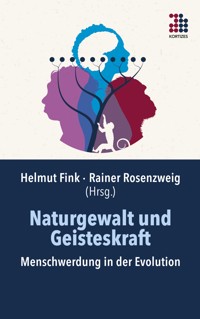 Naturgewalt und Geisteskraft -  - ebook