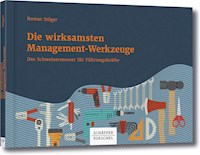 Die wirksamsten Management-Werkzeuge - Roman Stöger - ebook
