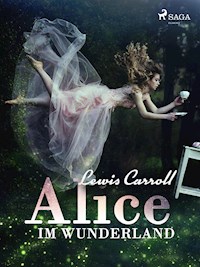 Alice im Wunderland - Lewis Carroll - ebook