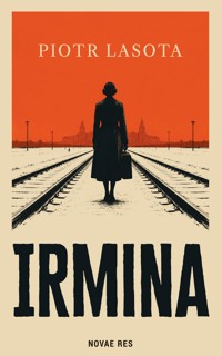 Irmina - Piotr Lasota - ebook + książka