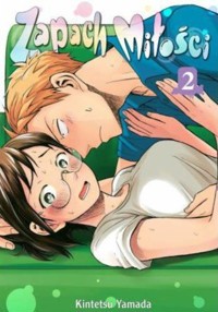 Zapach Miłości. Tom 2 - Kintetsu Yamada - książka