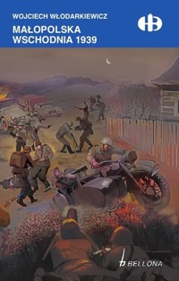 Małopolska Wschodnia 1939 - Wojciech Włodarkiewicz - ebook + książka