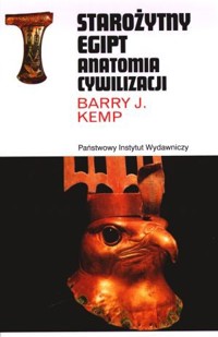 Starożytny Egipt. Anatomia cywilizacji - Barry J. Kemp - ebook + książka